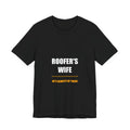 He's Always Up There Roofer's Wife Shirt, Funny Tradesman Wife Gift Tee from Kindling & Hammer