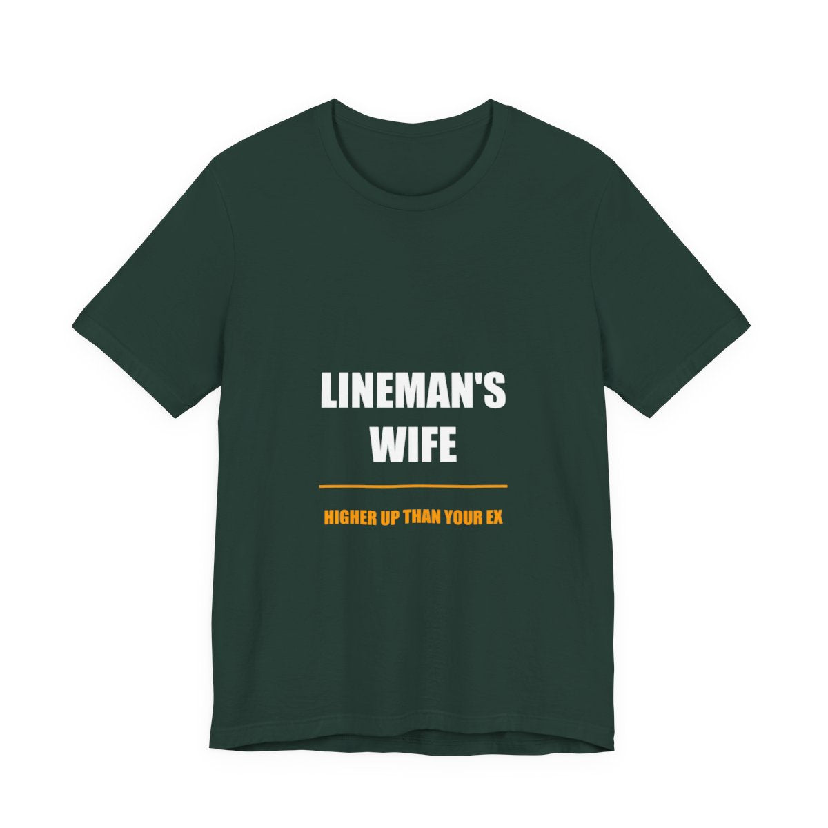 Higher Up Than Your Ex Lineman's Wife Shirt - view 8
