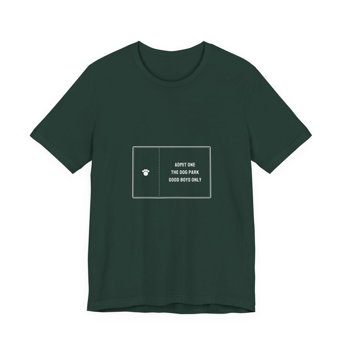 Admit One The Dog Park Shirt - Good Boys Only Ticket Tee, Funny Dog Lover Gift, Premium Bella Canvas