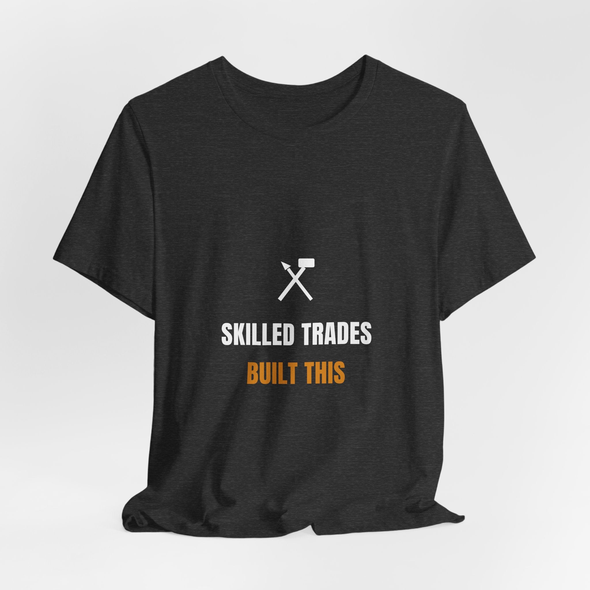 Skilled Trades Built This Shirt - Blue Collar Pride Tee, Premium Bella Canvas