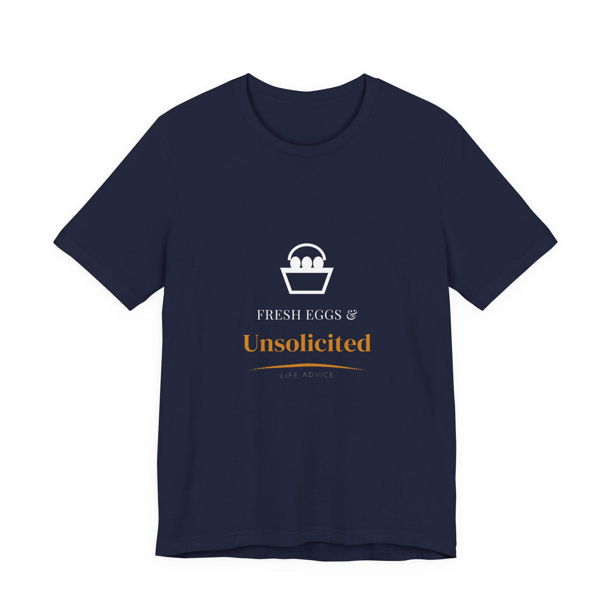 Fresh Eggs And Life Advice Shirt - Funny Homestead Tee, Premium Bella Canvas
