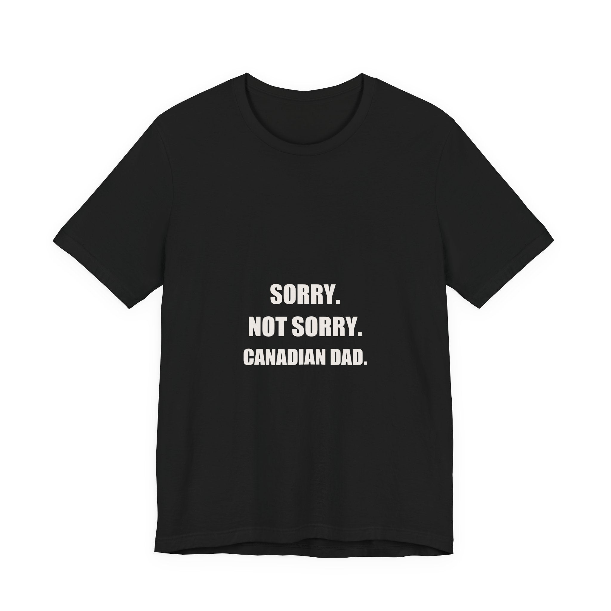Sorry Not Sorry Canadian Dad Shirt from Kindling & Hammer