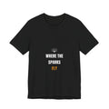 Where The Sparks Fly Welder Shirt - Bold Stacked Welding Tee, Welder Gift, Premium Bella Canvas