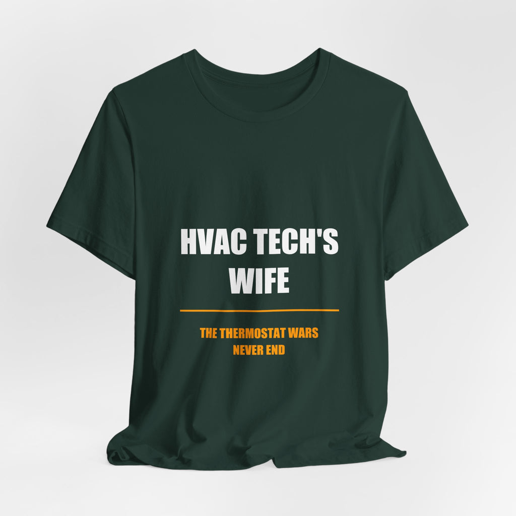 Thermostat Wars Never End HVAC Tech Wife Shirt, Funny Tradesman Wife Gift - view 10