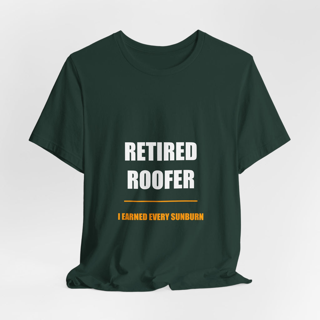 I Earned Every Sunburn Roofer Shirt, Retired Roofer Father's Day Gift, Bella Can - view 10