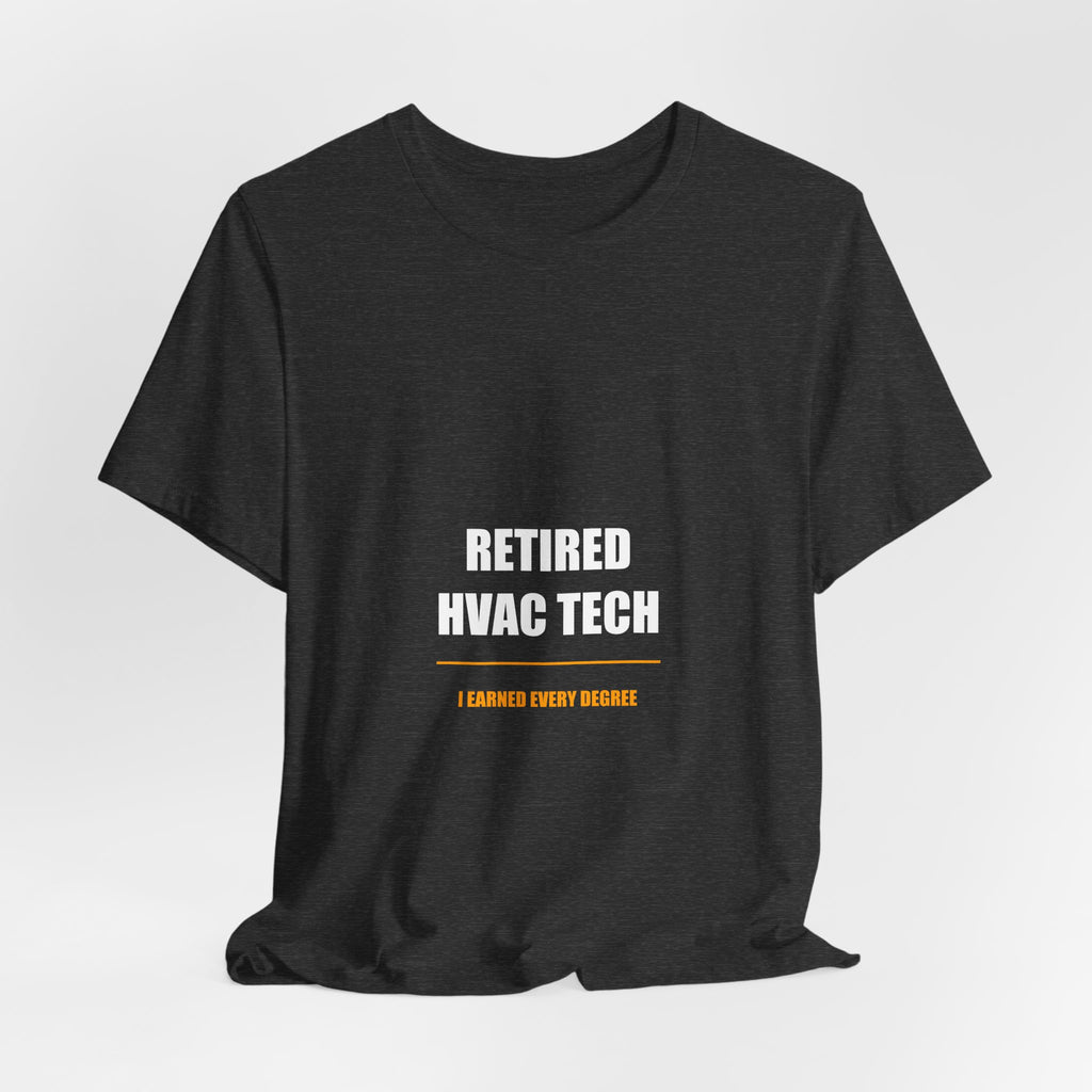 Retired HVAC Tech Shirt - view 13
