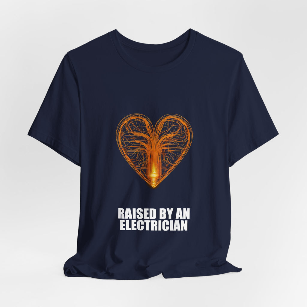 Raised By An Electrician T-Shirt - Electrician Gift, Funny Trade Shirt