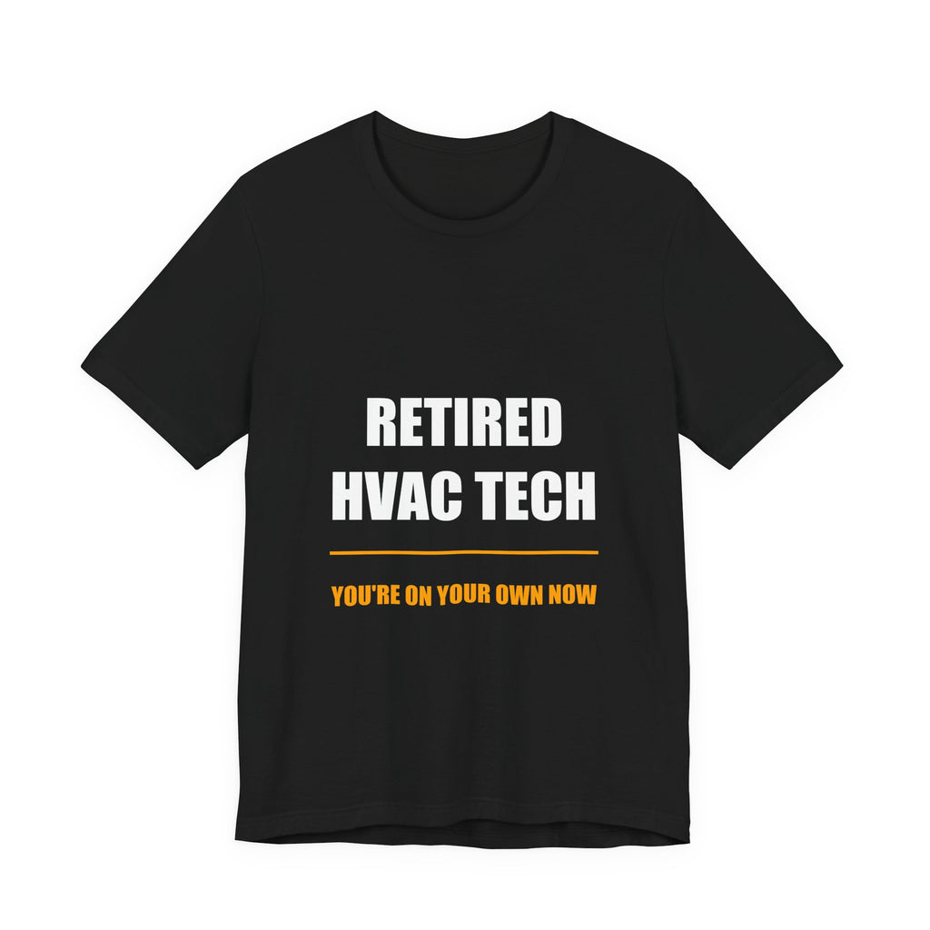 Retired HVAC Tech Shirt from Kindling & Hammer