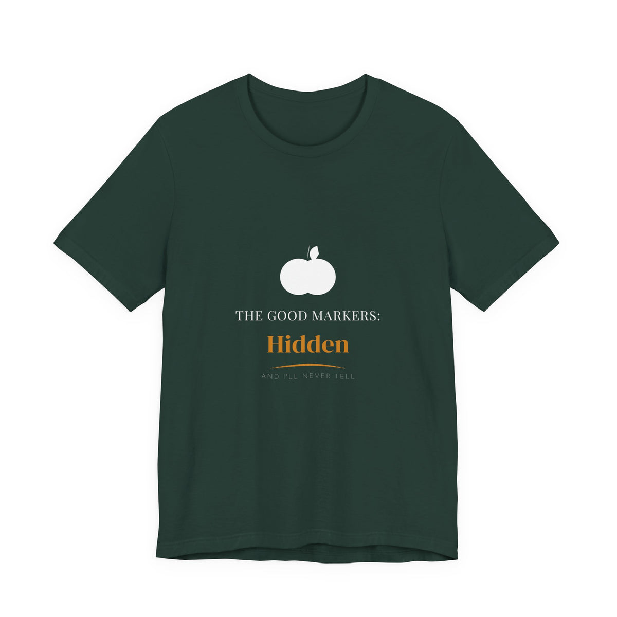 The Good Markers Hidden Shirt - Farmhouse Serif Edition, Premium Bella Canvas