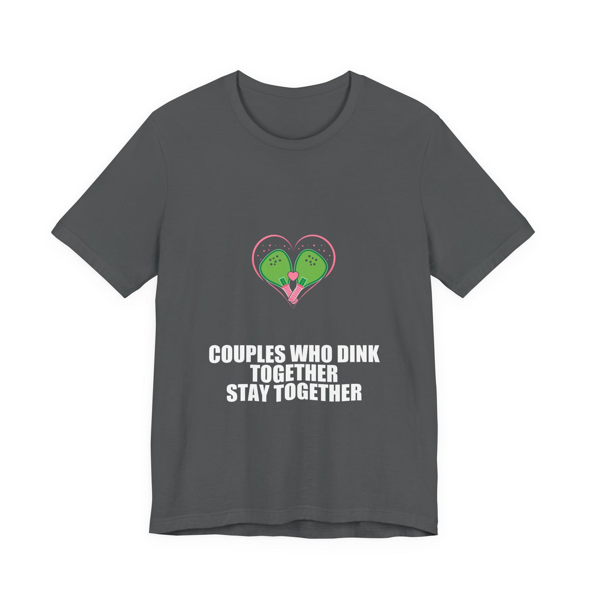 Couples Who Dink Together Stay Together Shirt - Pickleball Player, Pickleball Gift, Tee, T-Shirt
