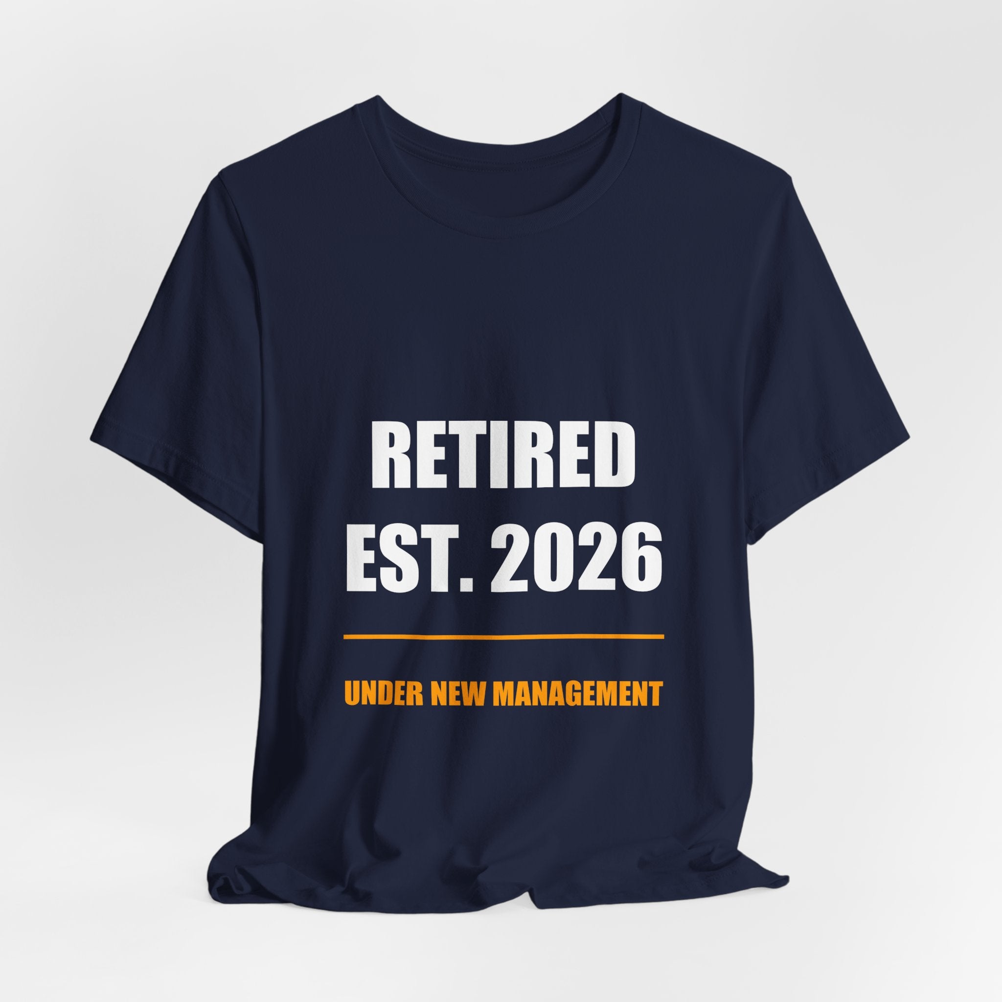 Retired 2026 Shirt - Retirement Gift, Retired 2026, Tee, T-Shirt