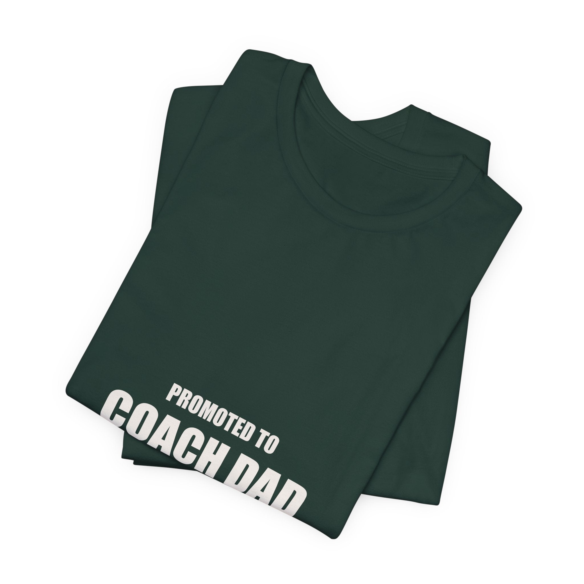 Coach Dad Shirt - Promoted To Coach Dad Est 2026, New Volunteer Coach Gift, Funny Coach Dad Tee, Premium Bella Canvas