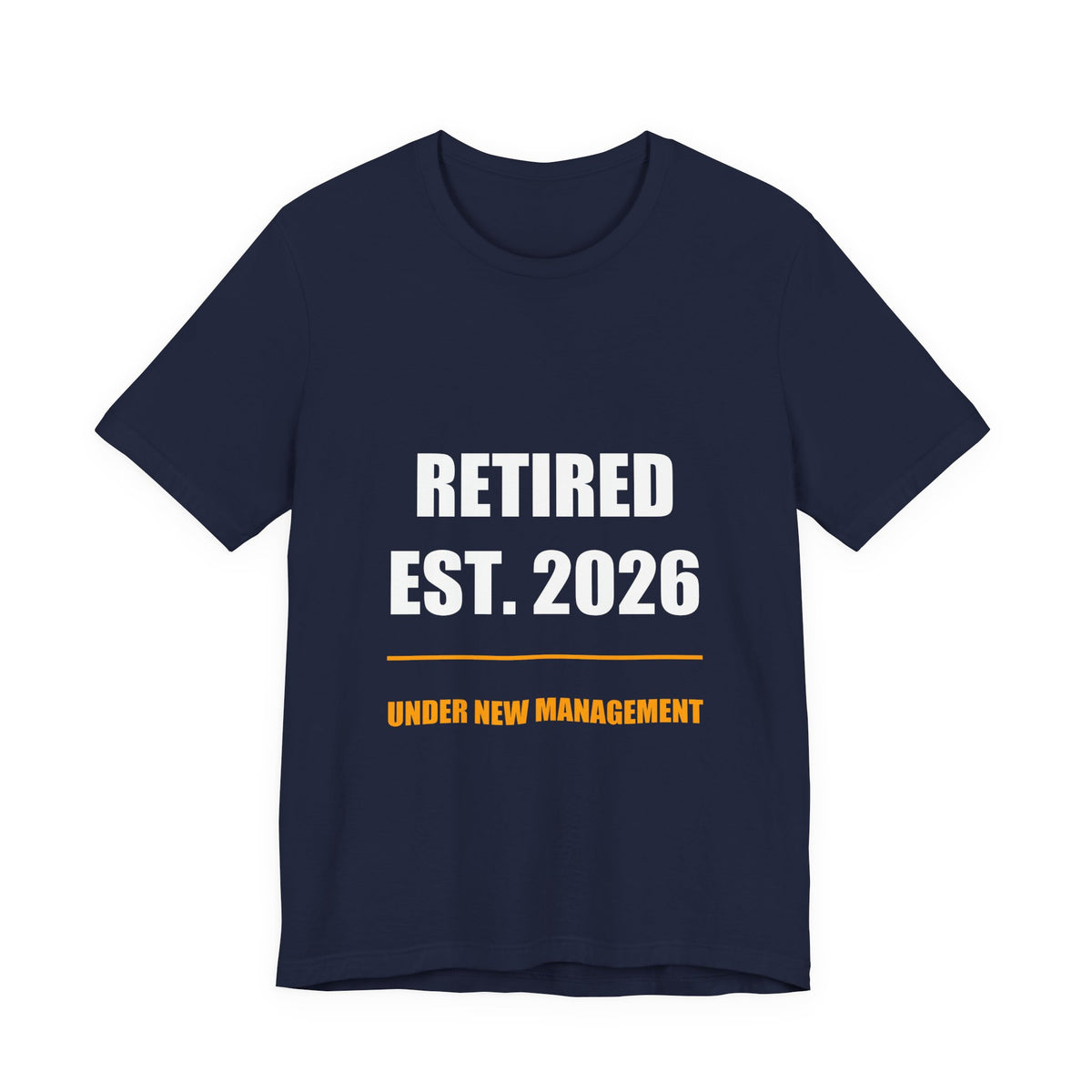 Retired 2026 Shirt - Retirement Gift, Retired 2026, Tee, T-Shirt