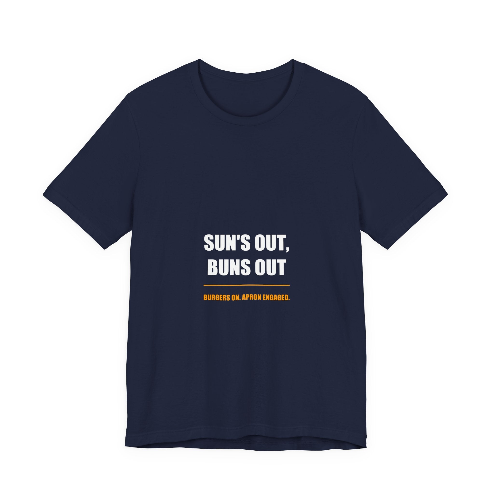 Sun's Out Buns Out Shirt - Funny Burger BBQ Dad Tee, Summer Grilling Gift, Premium Bella Canvas