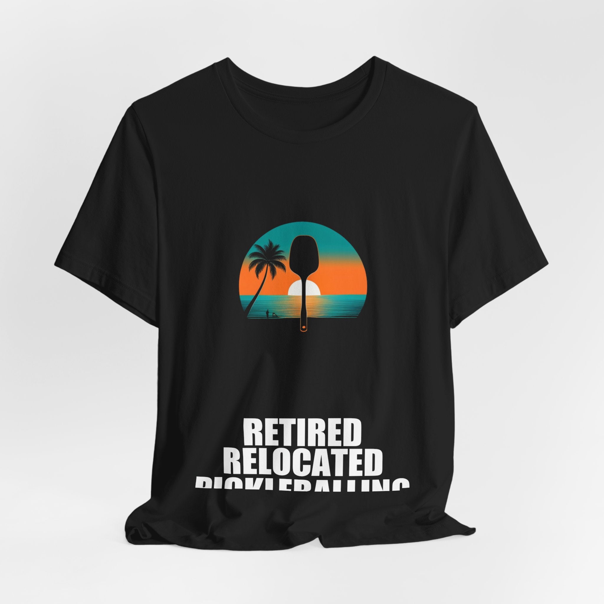 Retired Relocated Pickleballing Shirt - view 13