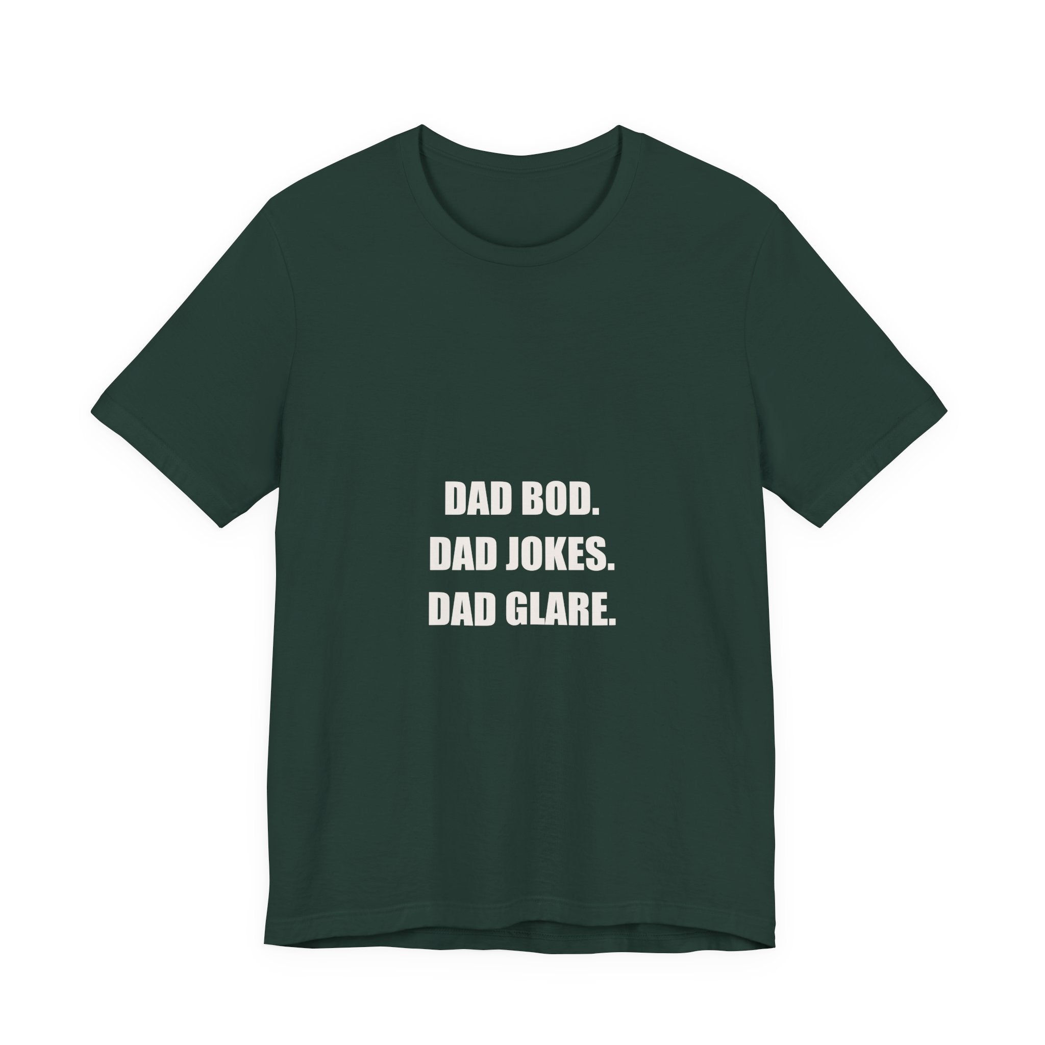 Dad Bod Dad Jokes Dad Glare Shirt - Funny Dad Identity Tee, Father's Day Dad Humor, Premium Bella Canvas