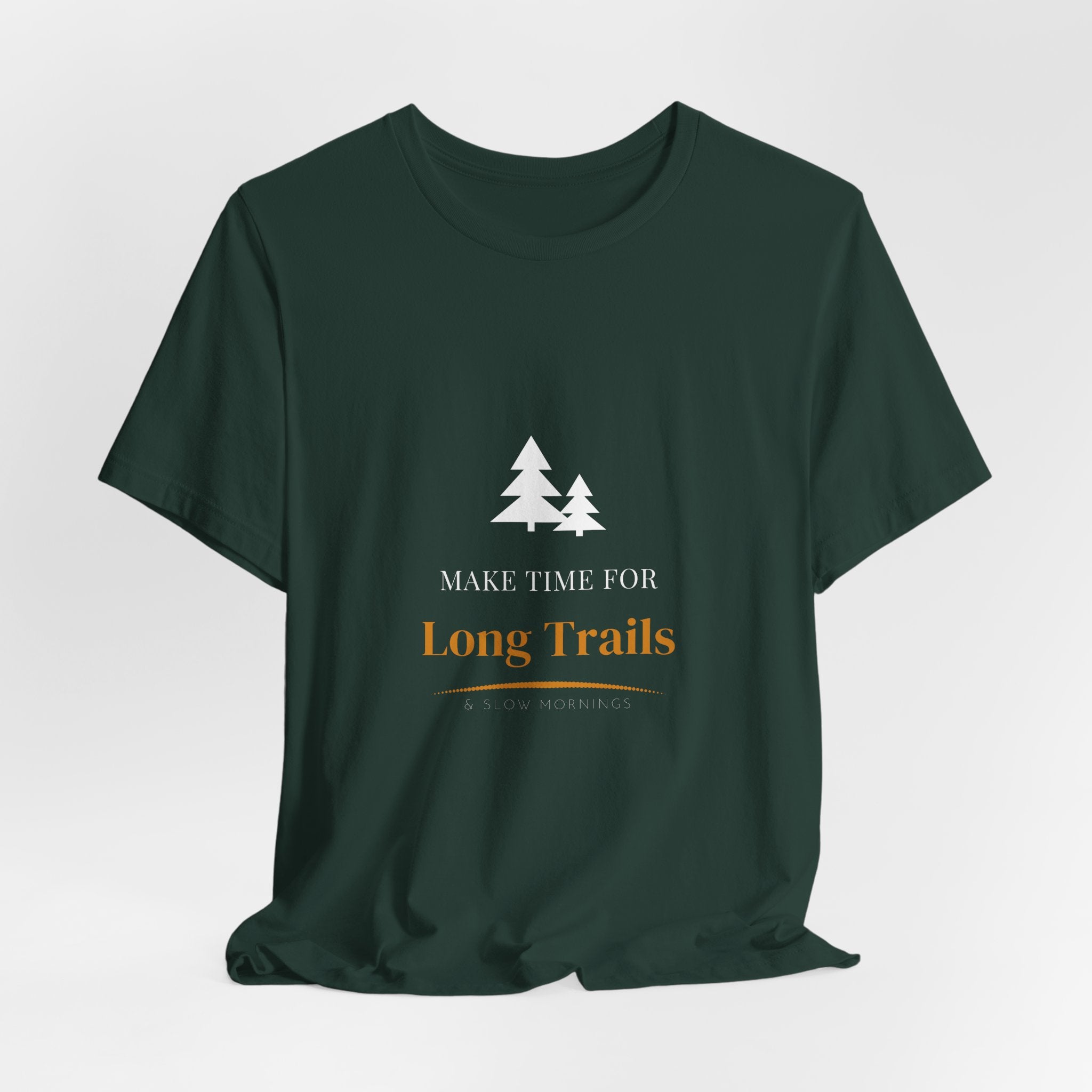 Long Trails Slow Mornings Shirt - Farmhouse Camping Tee, Premium Bella Canvas