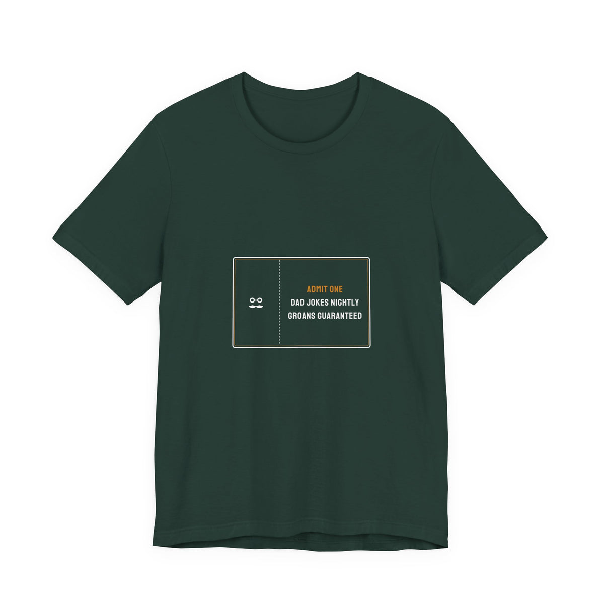 Admit One Dad Jokes Nightly Shirt - Groans Guaranteed Ticket Tee, Funny Dad Gift, Premium Bella Canvas