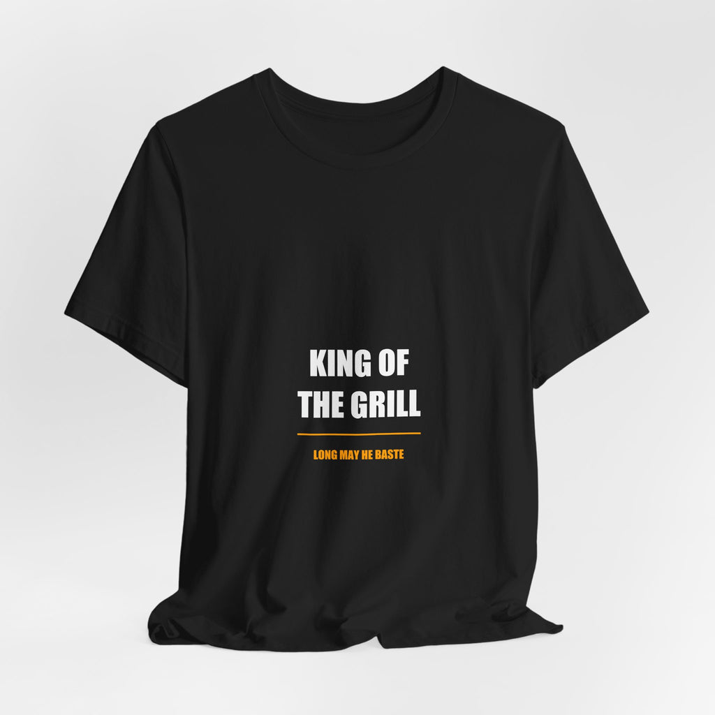 King of the Grill Shirt - Funny BBQ Dad Tee, Father's Day Grilling Gift, Premium Bella Canvas