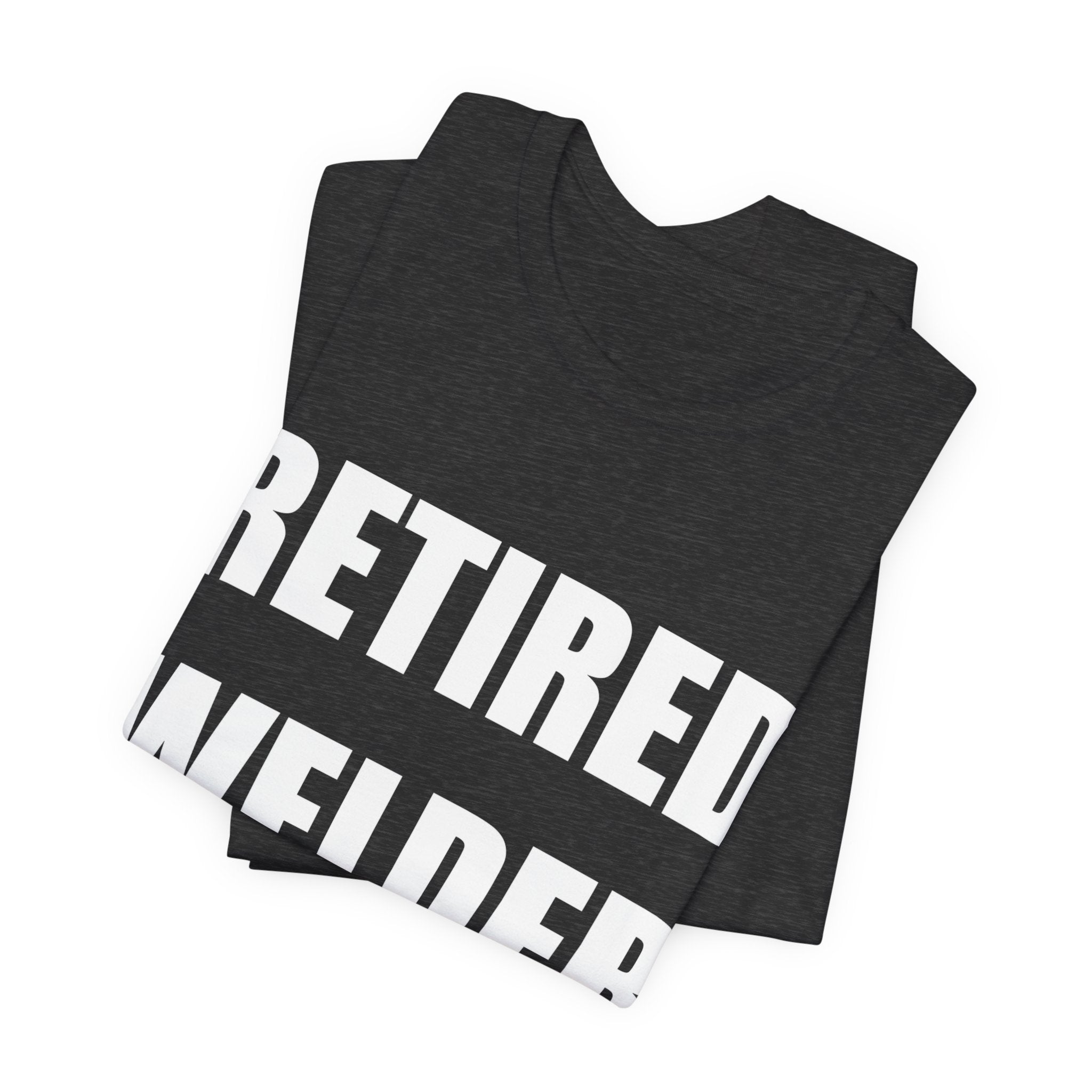 Retired Welder Shirt - view 12