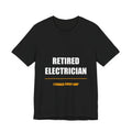 Retired Electrician Shirt from Kindling & Hammer