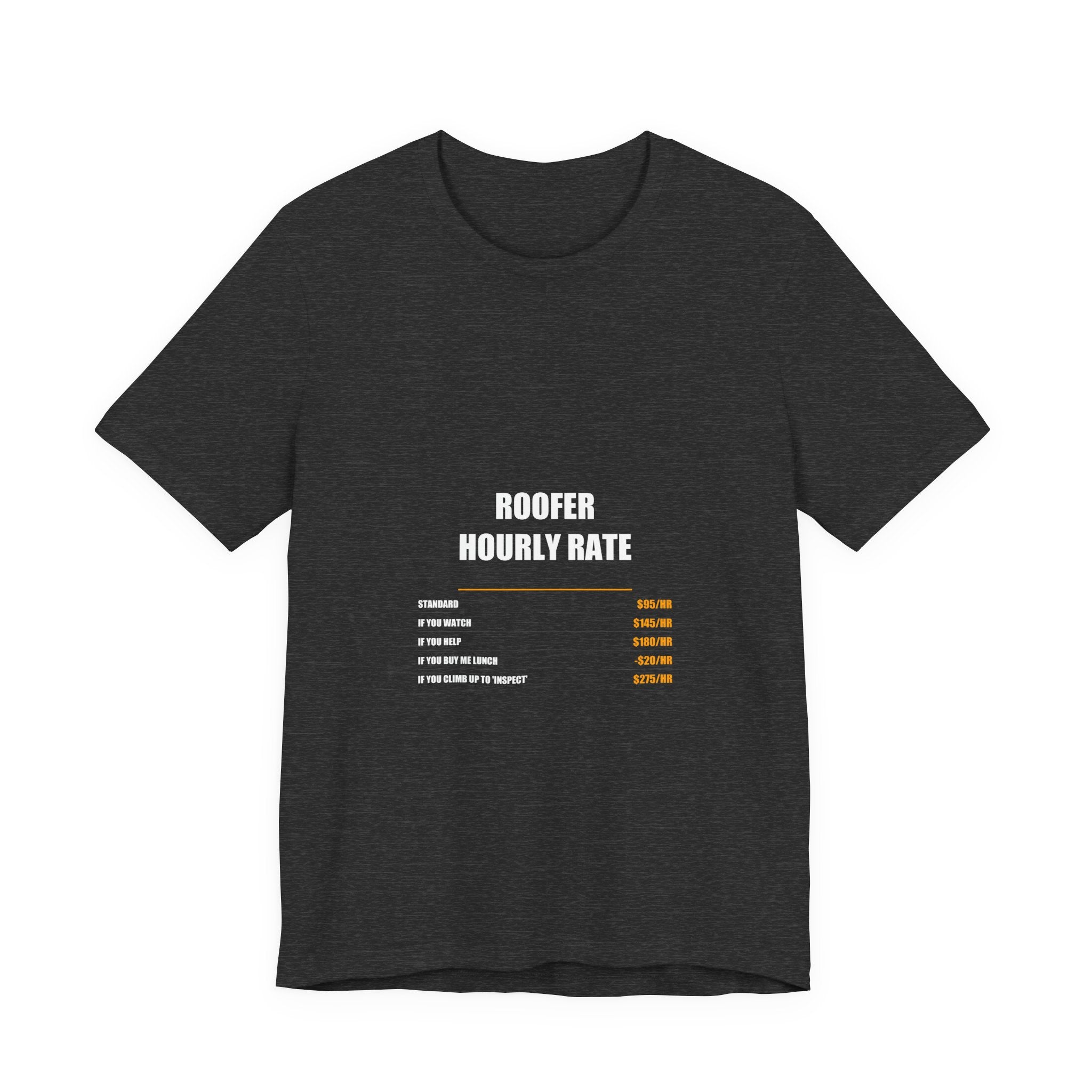 Roofer Hourly Rate Shirt - view 3