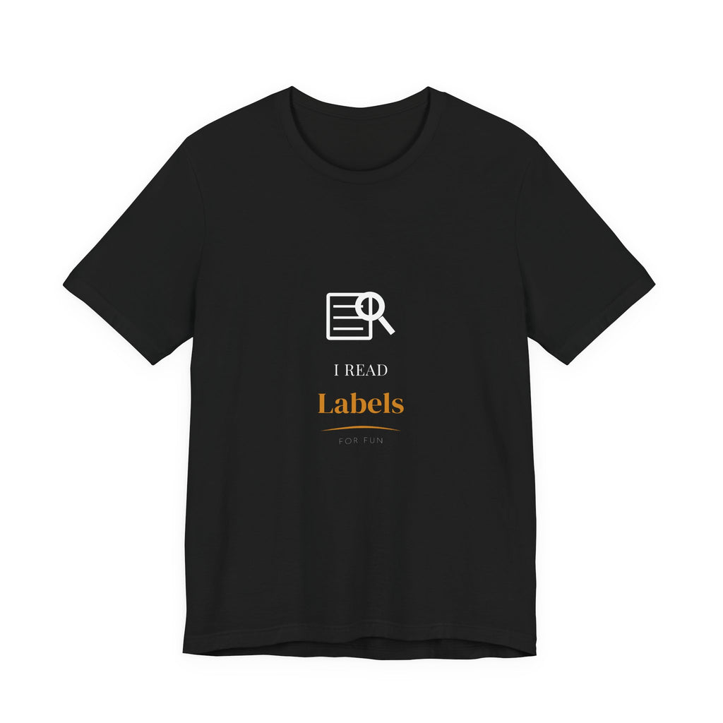 I Read Labels For Fun Celiac Shirt from Kindling & Hammer