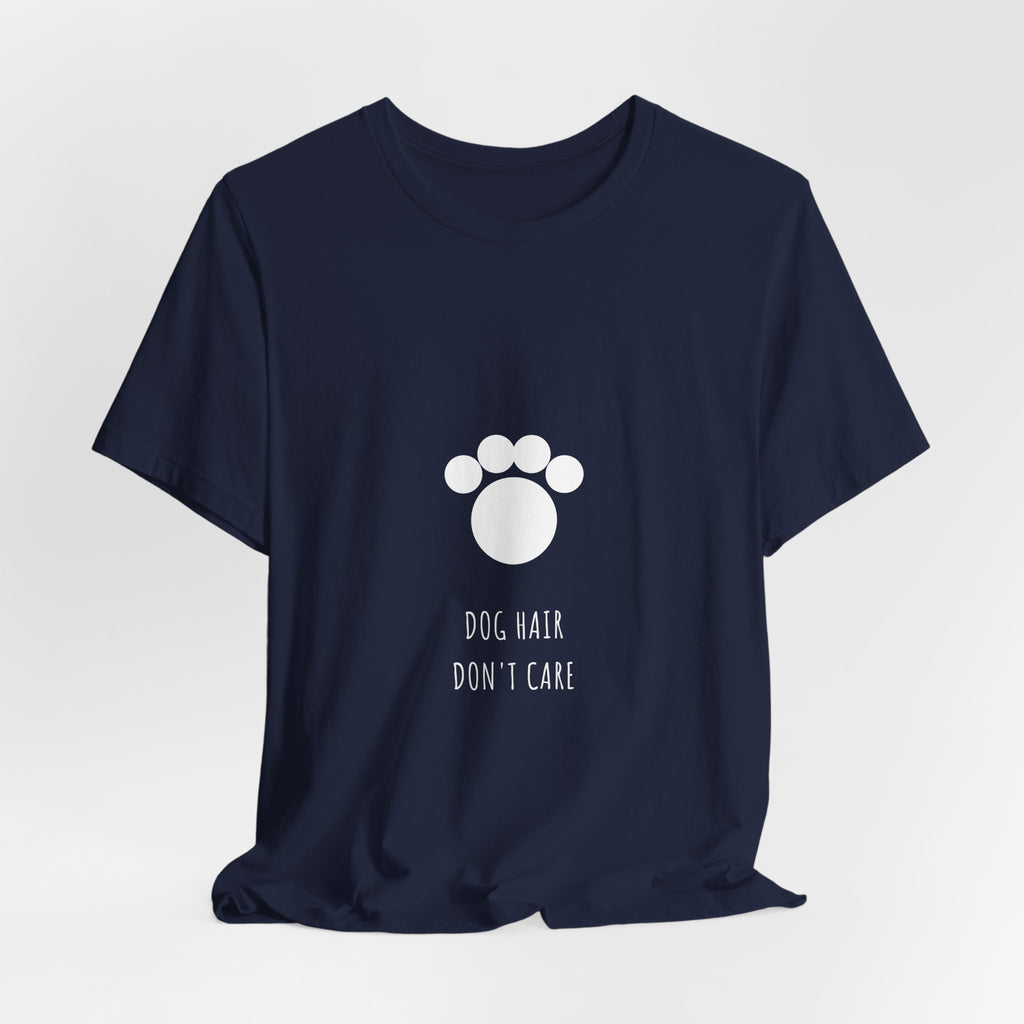 Dog Hair Don't Care Shirt - Boho Edition, Premium Bella Canvas
