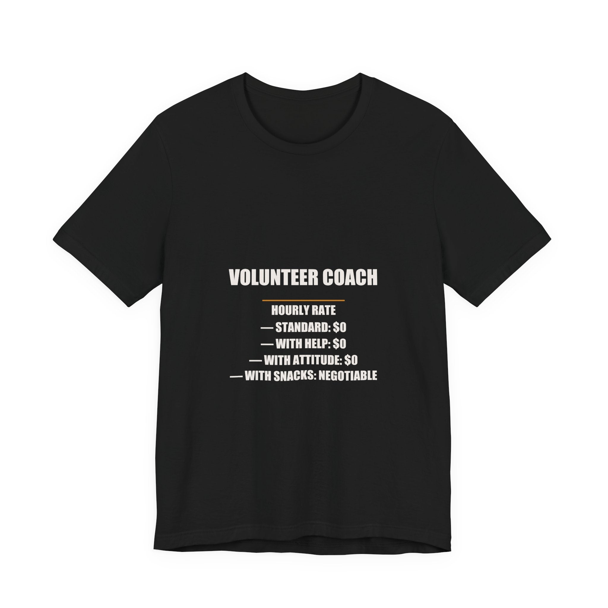 Volunteer Coach Hourly Rate Shirt from Kindling & Hammer