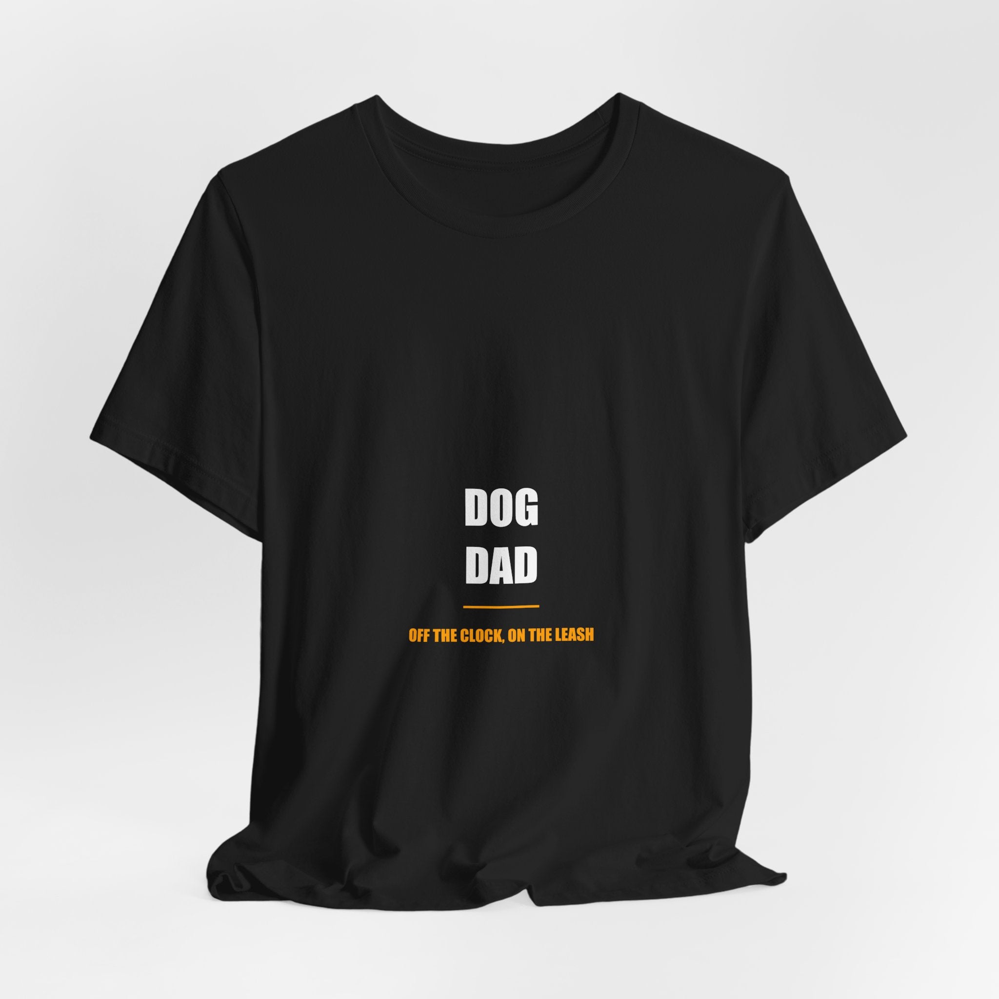 Dog Dad Shirt - Funny Dog Dad Gift, Dog Lover Tee, Gift for Dog Owner, Premium Bella Canvas