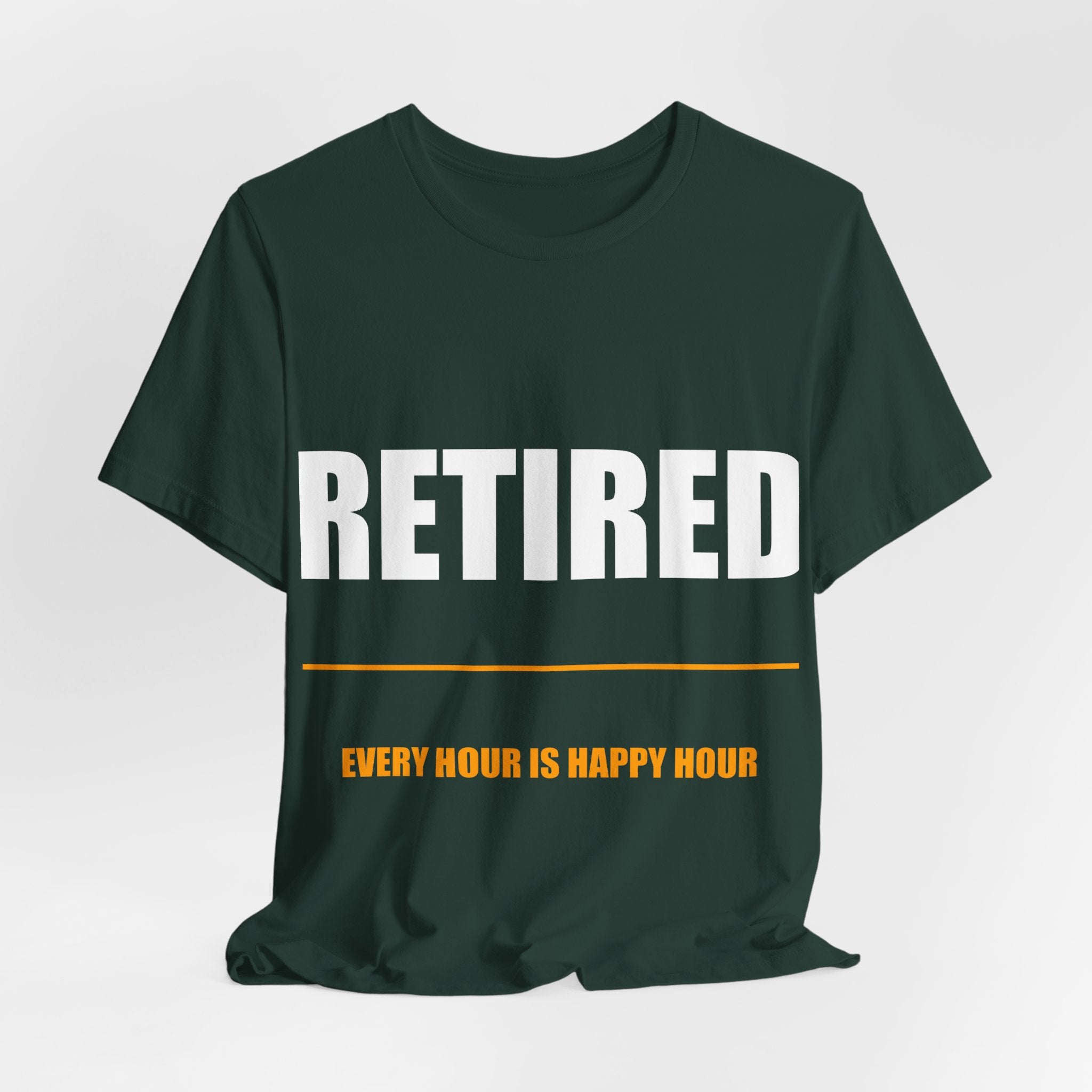 Retired Every Hour Is Happy Hour Shirt - view 10