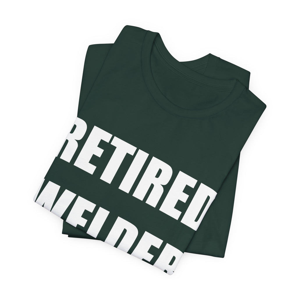Retired Welder Shirt - view 9