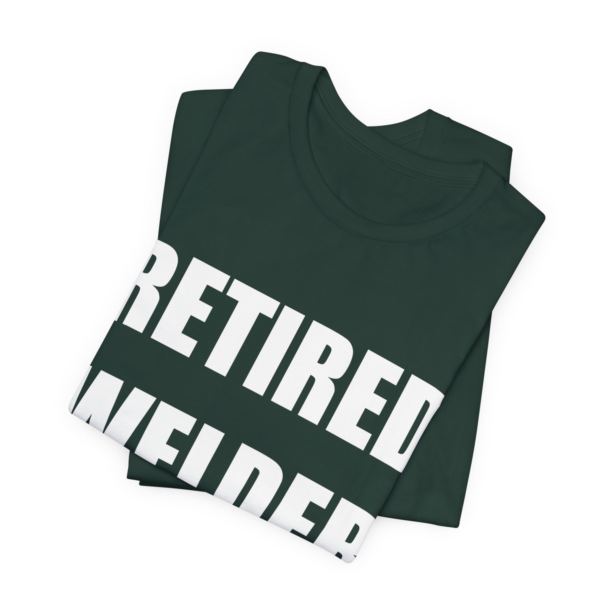 Retired Welder Shirt - view 9