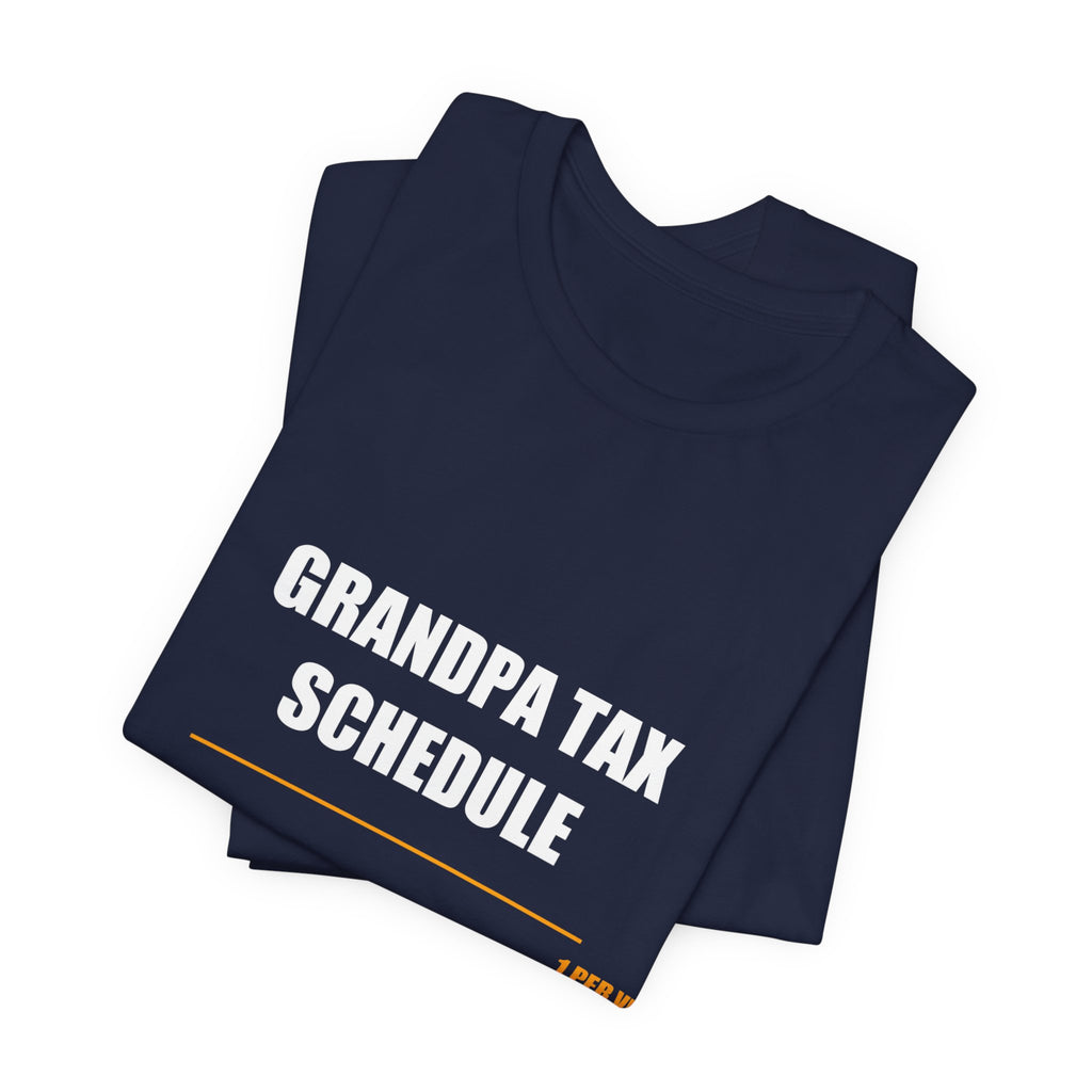 Grandpa Tax Schedule Shirt, Hugs Candy Cookies, Father's Day Gift - view 15