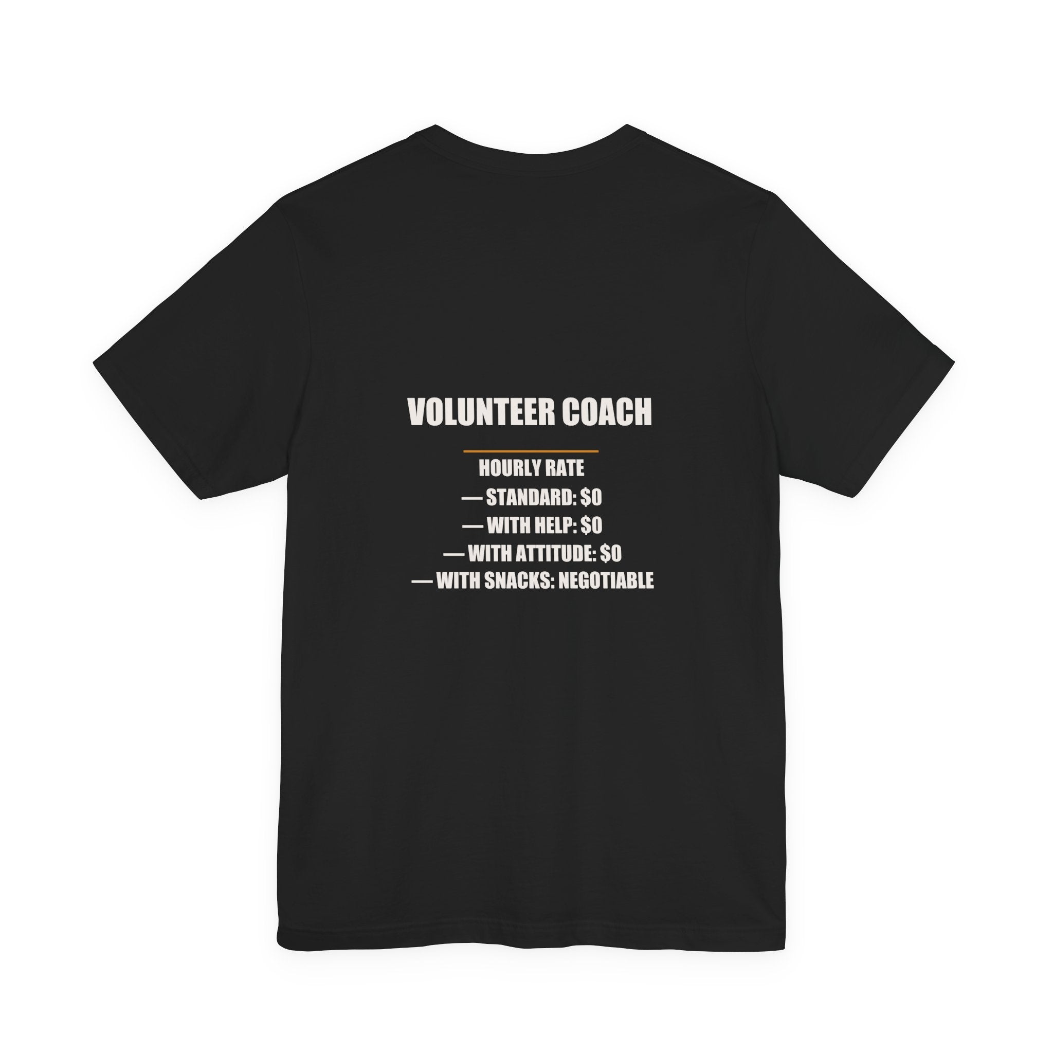 Volunteer Coach Hourly Rate Shirt from Kindling & Hammer