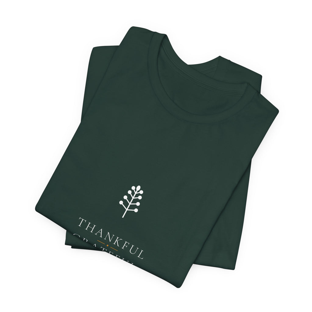 Thankful Grateful Blessed Shirt - Elegant Fall Tee, Thanksgiving Shirt, Premium Bella Canvas