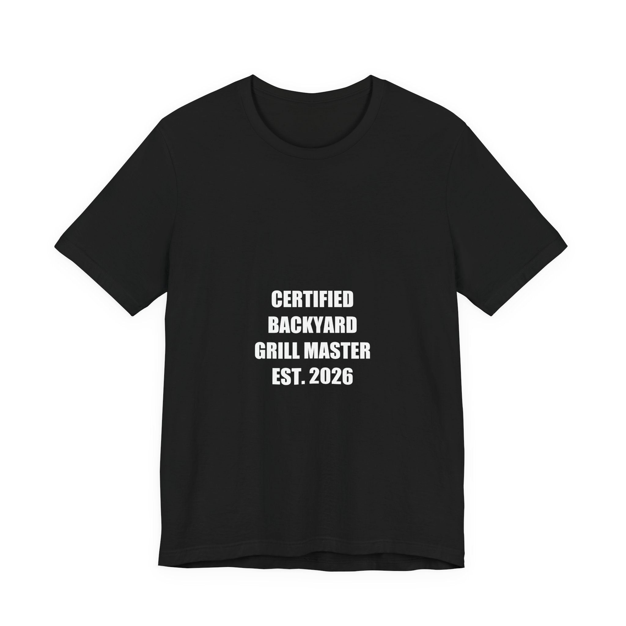 Certified Backyard Grill Master Est 2026 Shirt from Kindling & Hammer