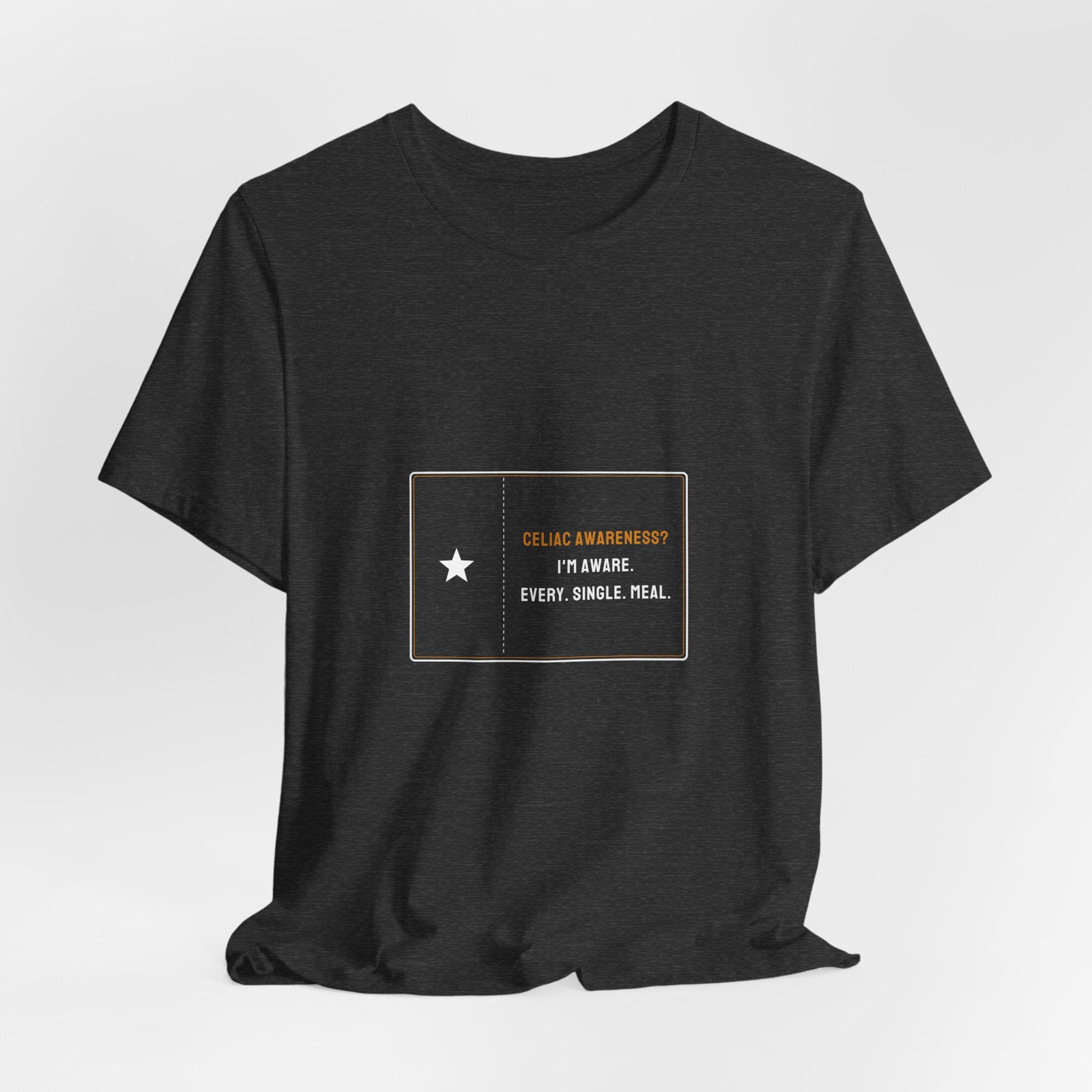 Celiac Awareness I'm Aware Every Single Meal Shirt - Funny Celiac Awareness Month Tee, Premium Bella Canvas