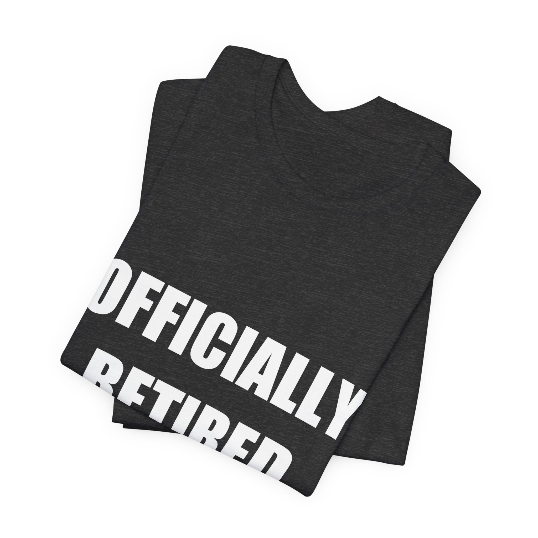 Officially Retired Shirt - view 12