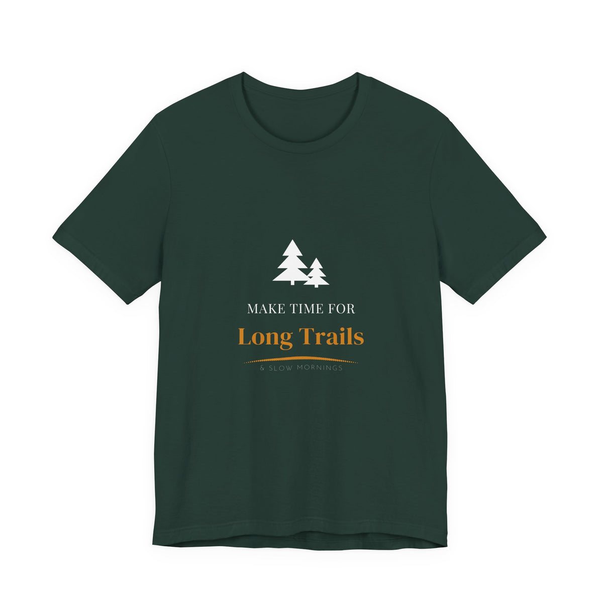 Long Trails Slow Mornings Shirt - Farmhouse Camping Tee, Premium Bella Canvas