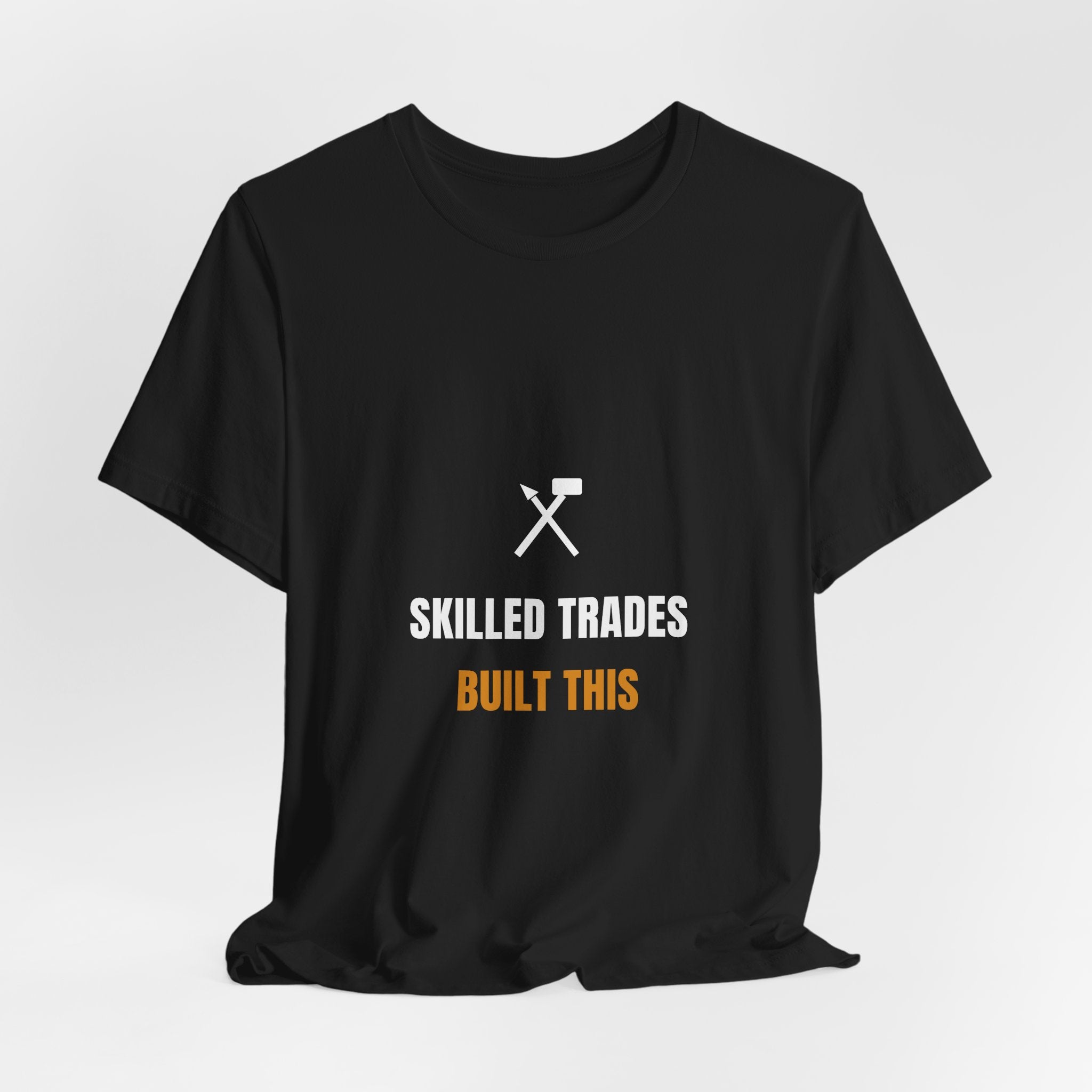 Skilled Trades Built This Shirt - Blue Collar Pride Tee, Premium Bella Canvas