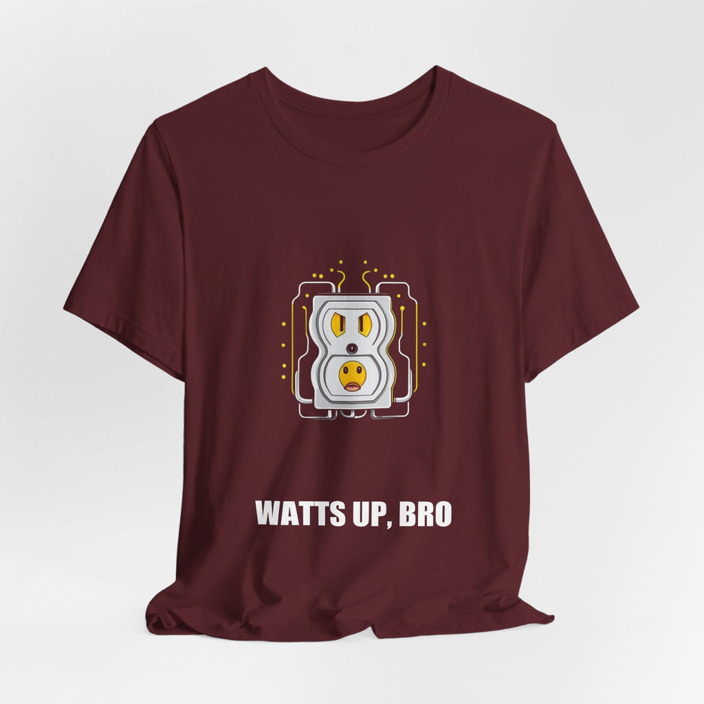 Watts Up Bro Funny Electrician Shirt - Electrician, Electrician Gift, Funny Electrician, Electrician Gifts, Tee, T-Shirt