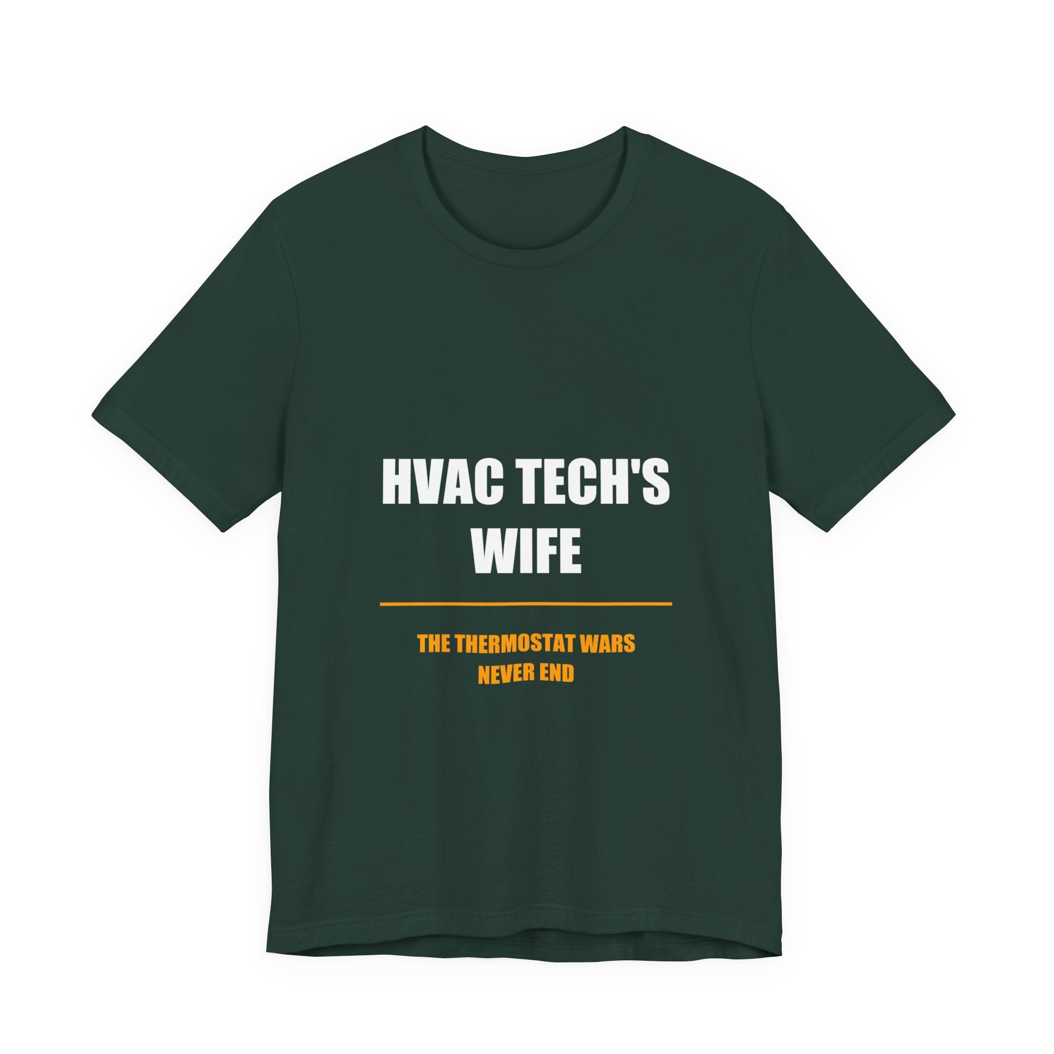 Thermostat Wars Never End HVAC Tech Wife Shirt, Funny Tradesman Wife Gift - view 2