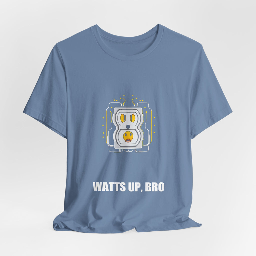 Watts Up Bro Funny Electrician Shirt - Electrician, Electrician Gift, Funny Electrician, Electrician Gifts, Tee, T-Shirt
