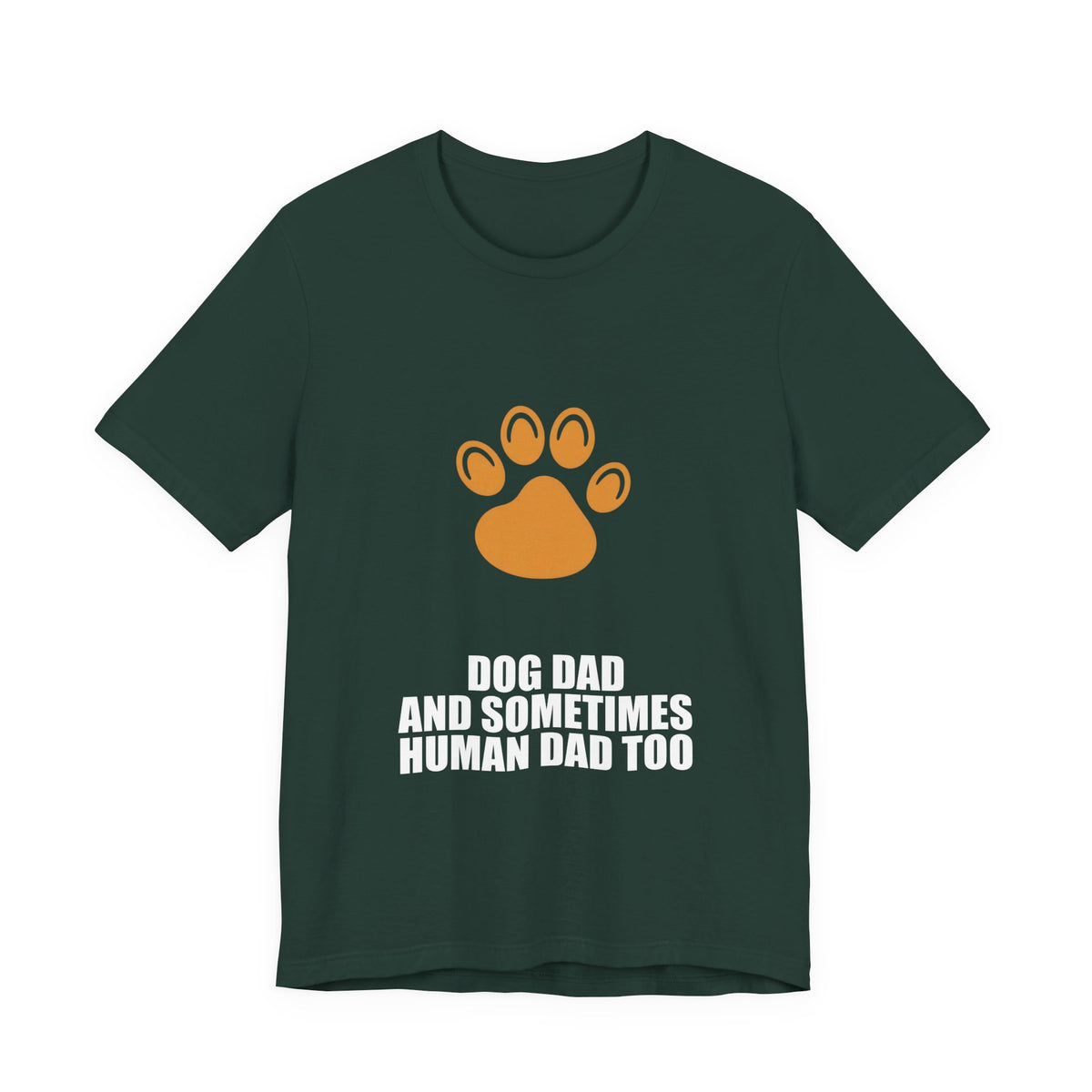 Dog Dad Shirt - Dad Gift, Fathers Day, Tee, T-Shirt