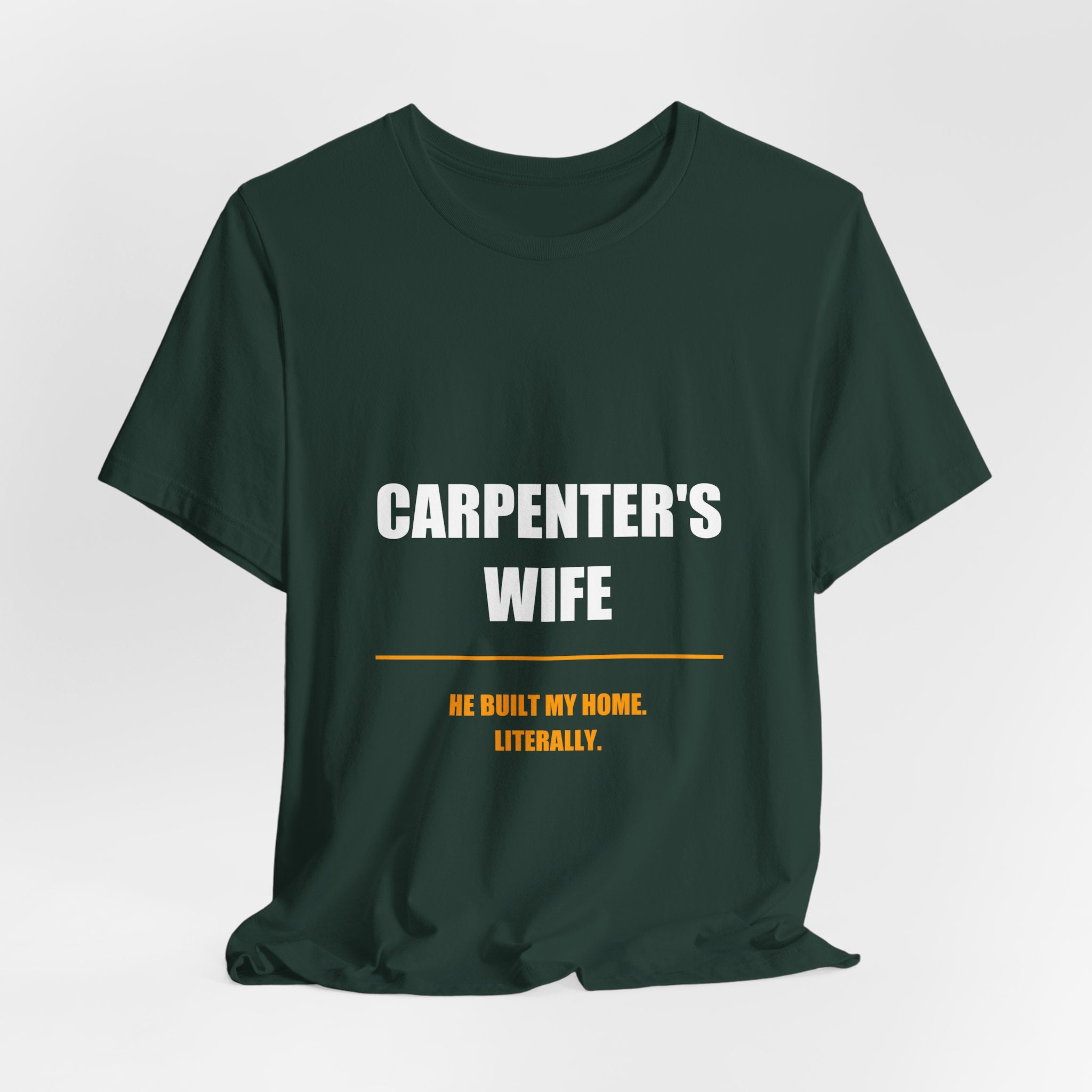 He Built My Home Literally Carpenter's Wife Shirt, Funny Tradesman Wife Gift - view 10