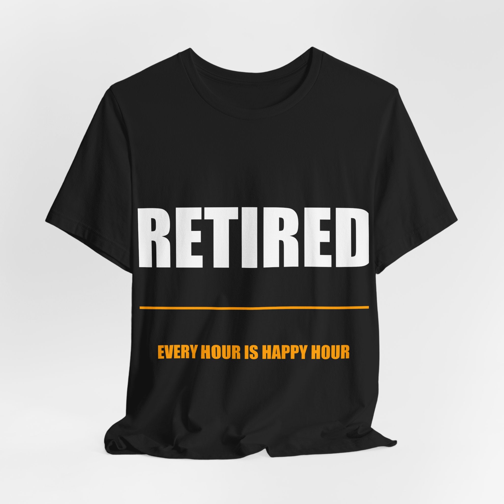 Retired Every Hour Is Happy Hour Shirt - view 7