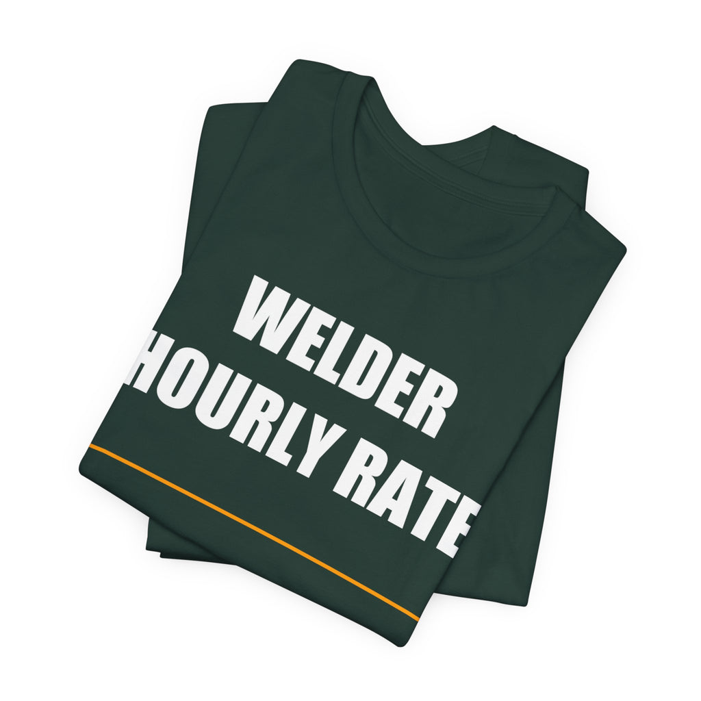 Welder Hourly Rate Shirt - view 21
