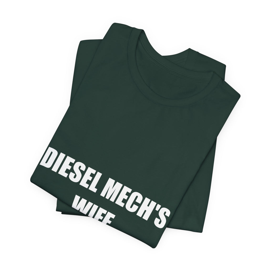 Diesel Mechanic's Wife Shirt - view 9
