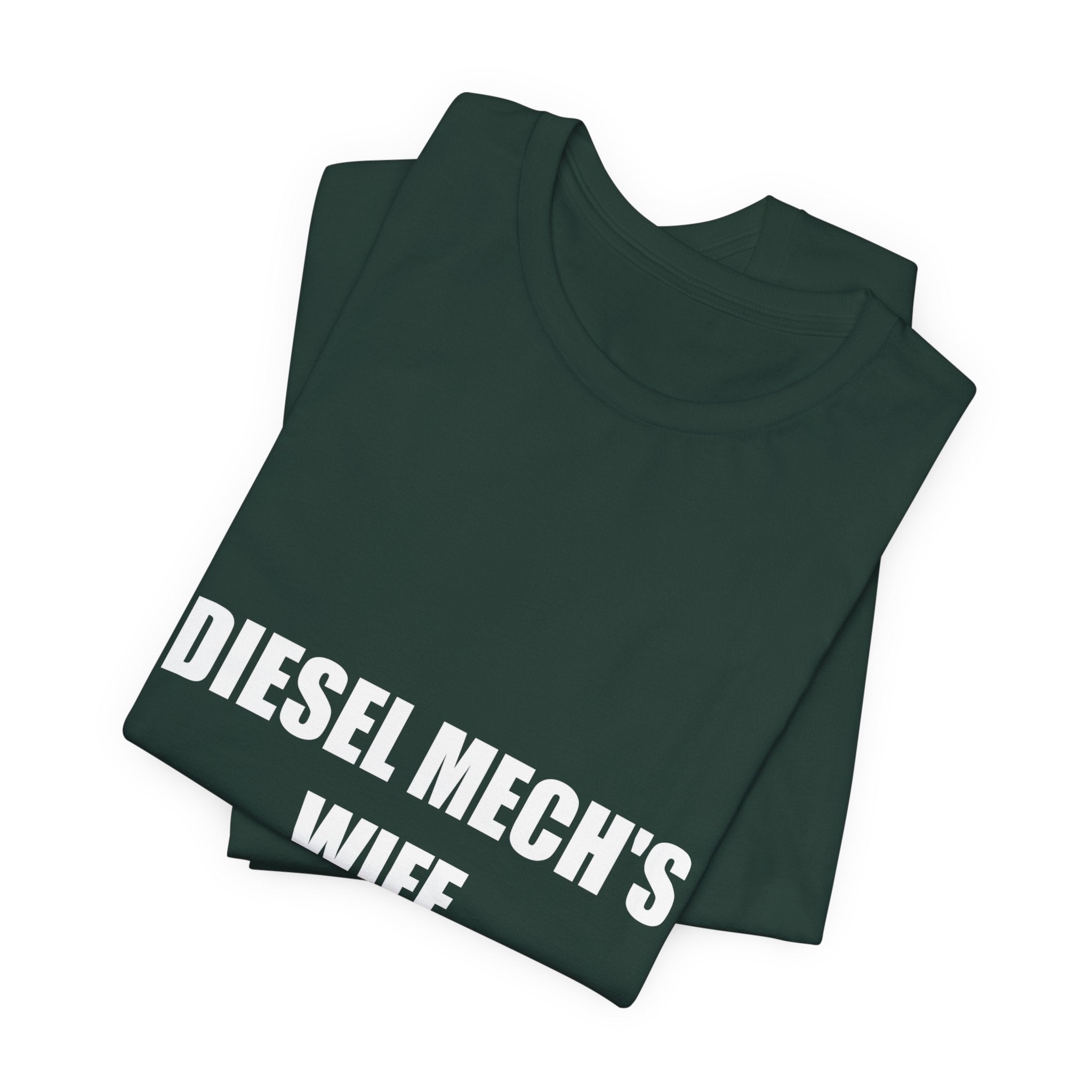 Diesel Mechanic's Wife Shirt - view 9